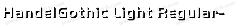 HandelGothic Light Regular字体转换
